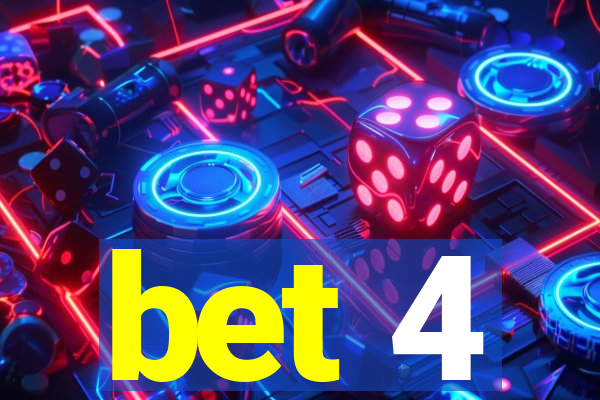 bet 4